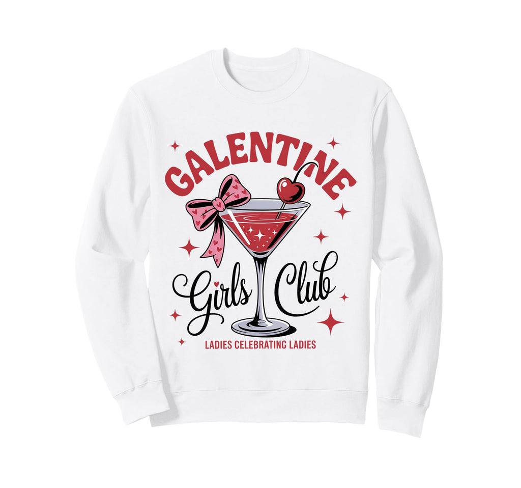 Happy Galentine Club Cocktail Sweatshirt - Trendy Graphic for Adults - T-Shirt, Sweatshirt, Hoodie