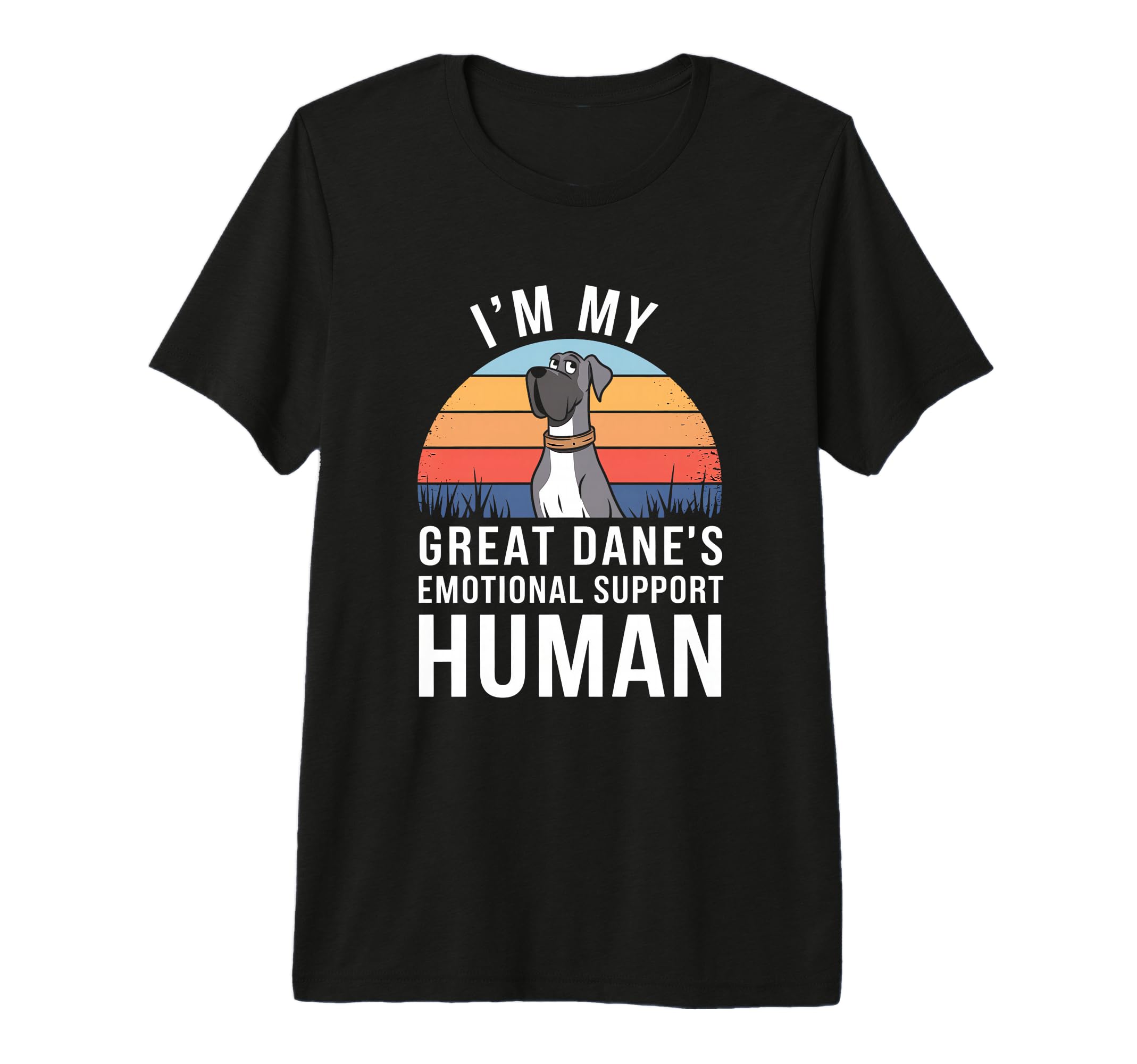 Im My Great Danes Emotional Support T-Shirt - Custom Art Print for Adults - T-Shirt, Sweatshirt, Hoodie