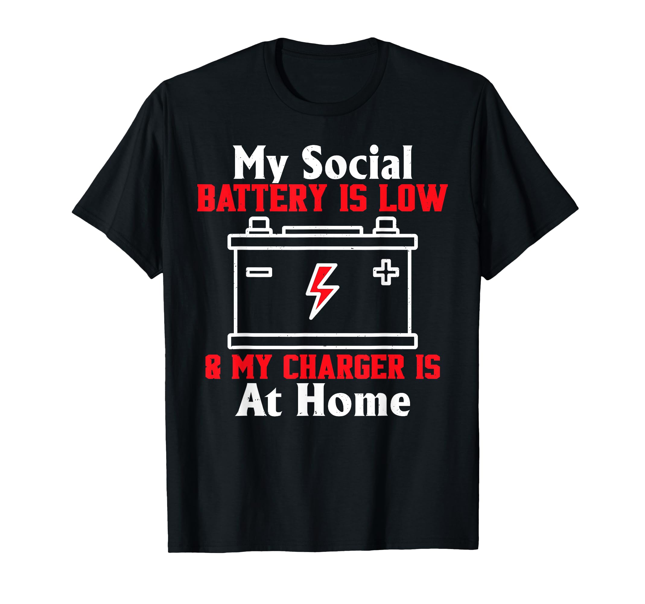 Social Battery Low Charger Shy T-Shirt - Novelty Apparel Men Women - T-Shirt, Sweatshirt, Hoodie