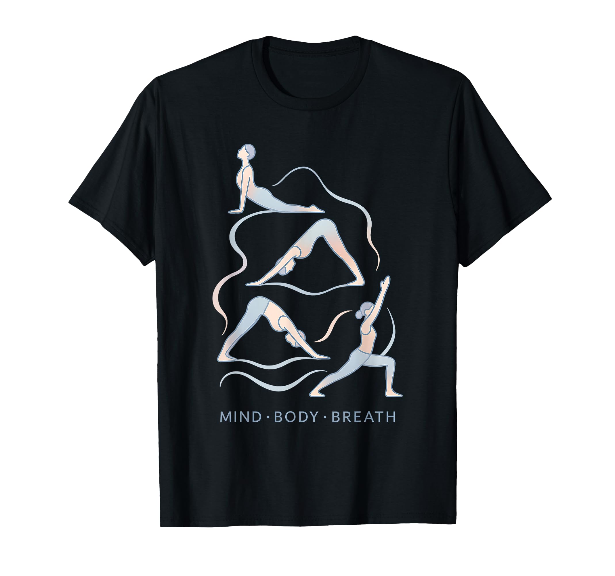 Mind Body Breath Yoga Poses T-Shirt - Fun Novelty Design Men Women - T-Shirt, Sweatshirt, Hoodie