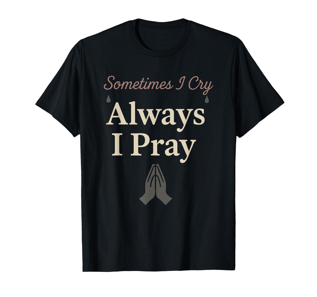 Christian Wife Anxiety Faith Mental T-Shirt - Streetwear Style Unisex - T-Shirt, Sweatshirt, Hoodie