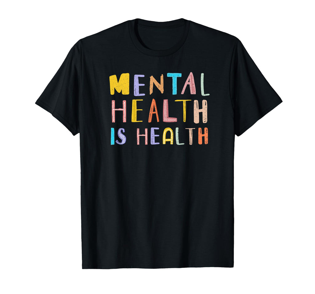 Mental Health Is Health National T-Shirt - Unique Graphic Men Women - T-Shirt, Sweatshirt, Hoodie