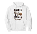 Coffee Gets Me Started Jesus Keeps Me Hoodie - Minimalist Print Unisex - T-Shirt, Sweatshirt, Hoodie