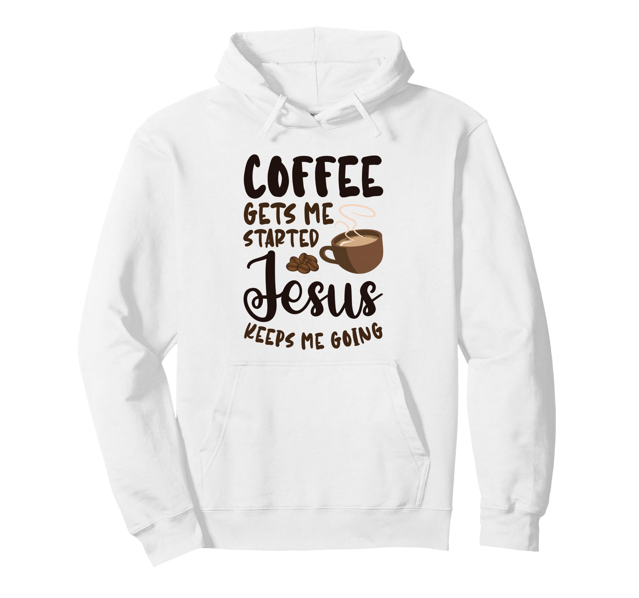 Coffee Gets Me Started Jesus Keeps Me Hoodie - Minimalist Print Unisex - T-Shirt, Sweatshirt, Hoodie