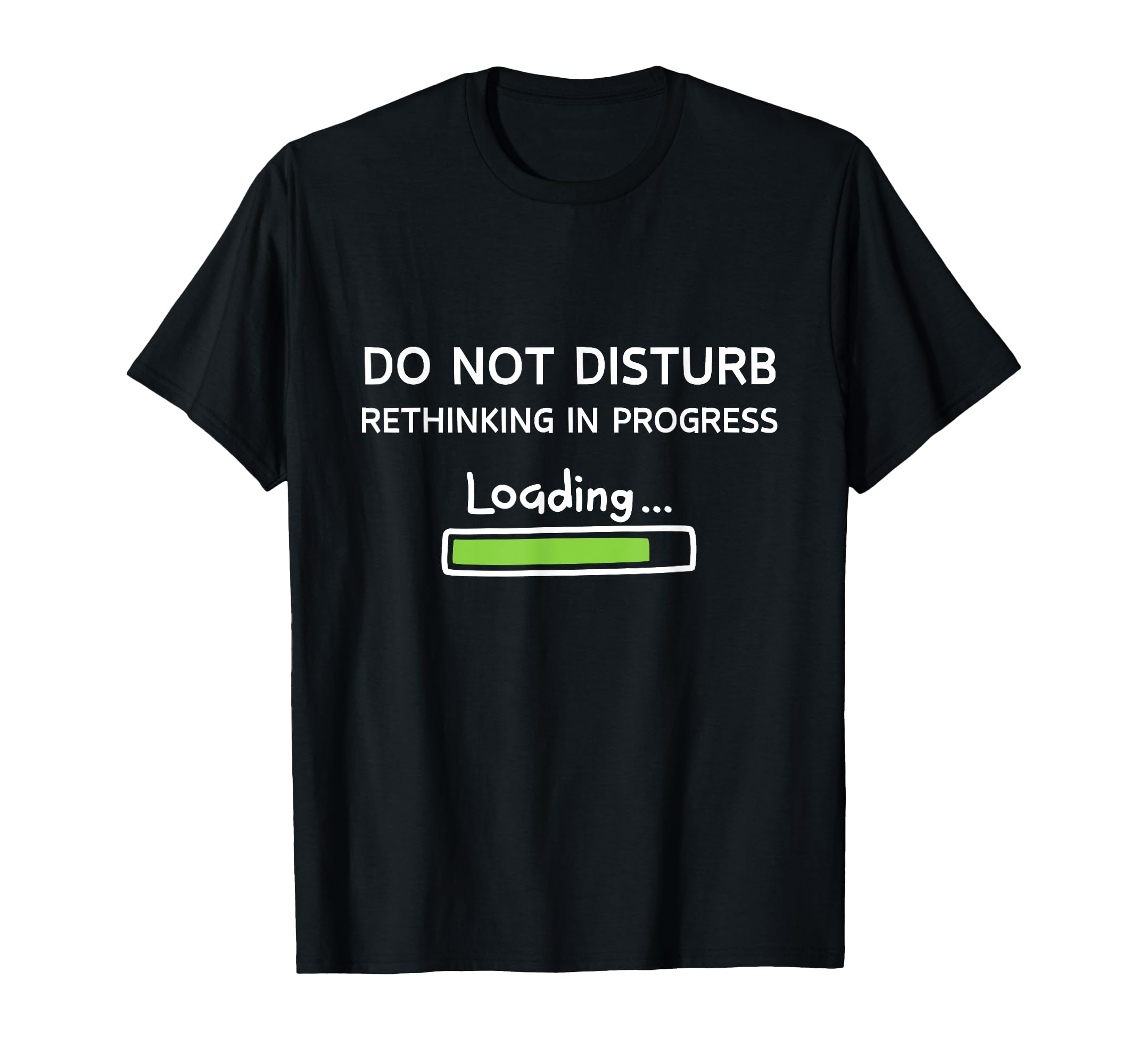 Do Not Disturb Overthinking Thoughtful T-Shirt - Novelty Apparel Unisex - T-Shirt, Sweatshirt, Hoodie