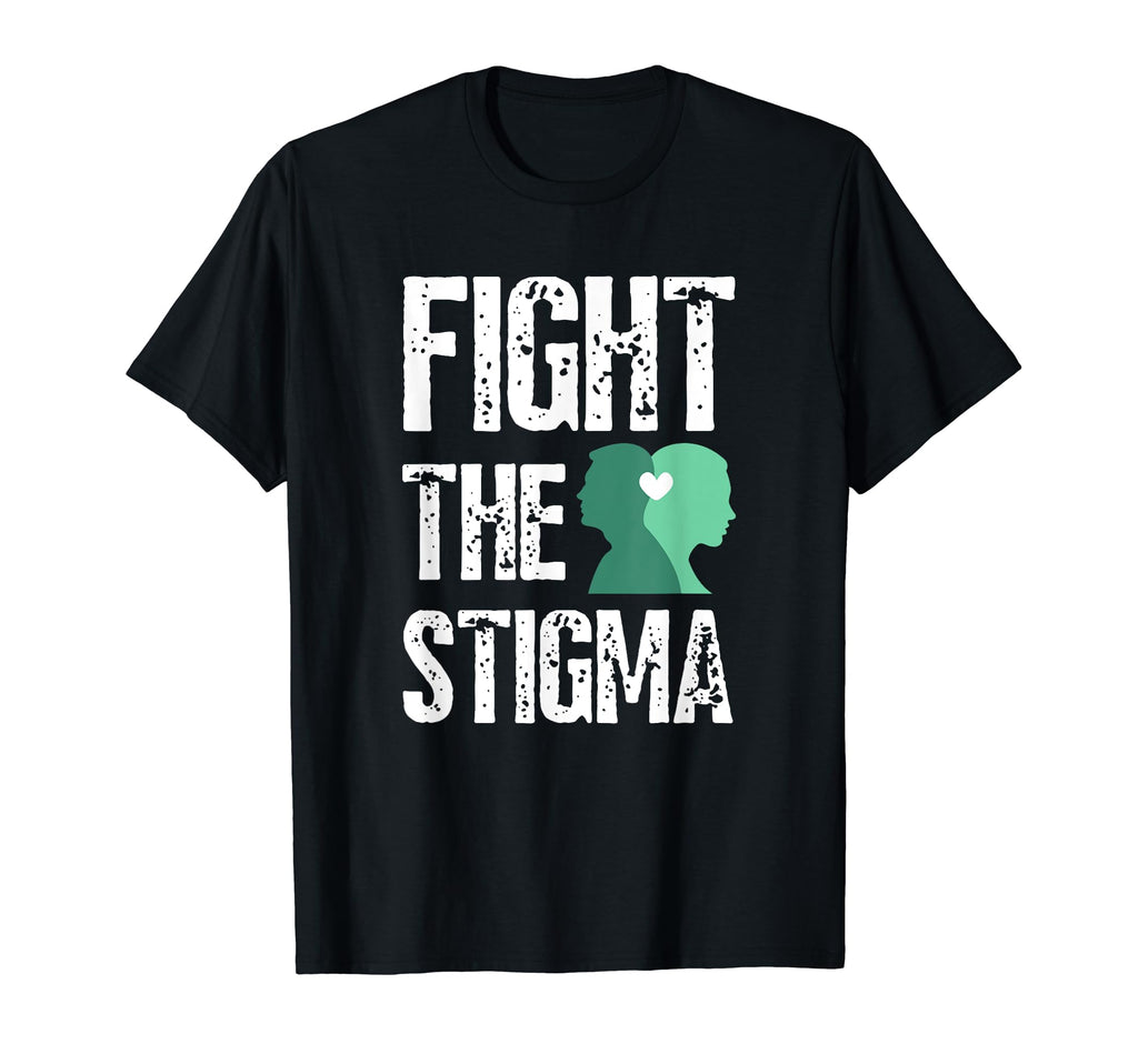 Fight Stigma Mental Health T-Shirt - Minimalist Print Unisex - T-Shirt, Sweatshirt, Hoodie
