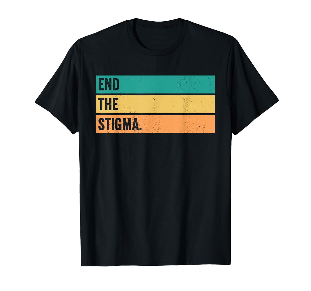 End Stigma Mental Health Awareness T-Shirt - Aesthetic Graphic for Adults - T-Shirt, Sweatshirt, Hoodie