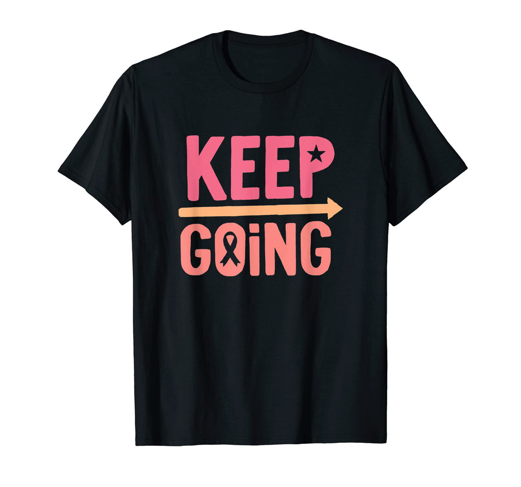 Keep Going Cancer Journey T-Shirt - Graphic Print for Adults - T-Shirt, Sweatshirt, Hoodie