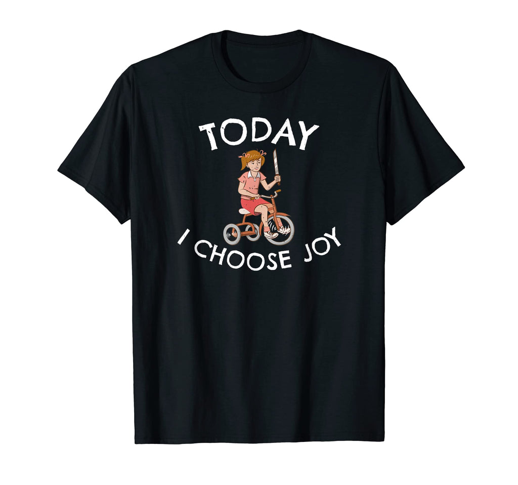 Today I Choose Joy Inspirational T-Shirt - Trendy Graphic Men Women - T-Shirt, Sweatshirt, Hoodie