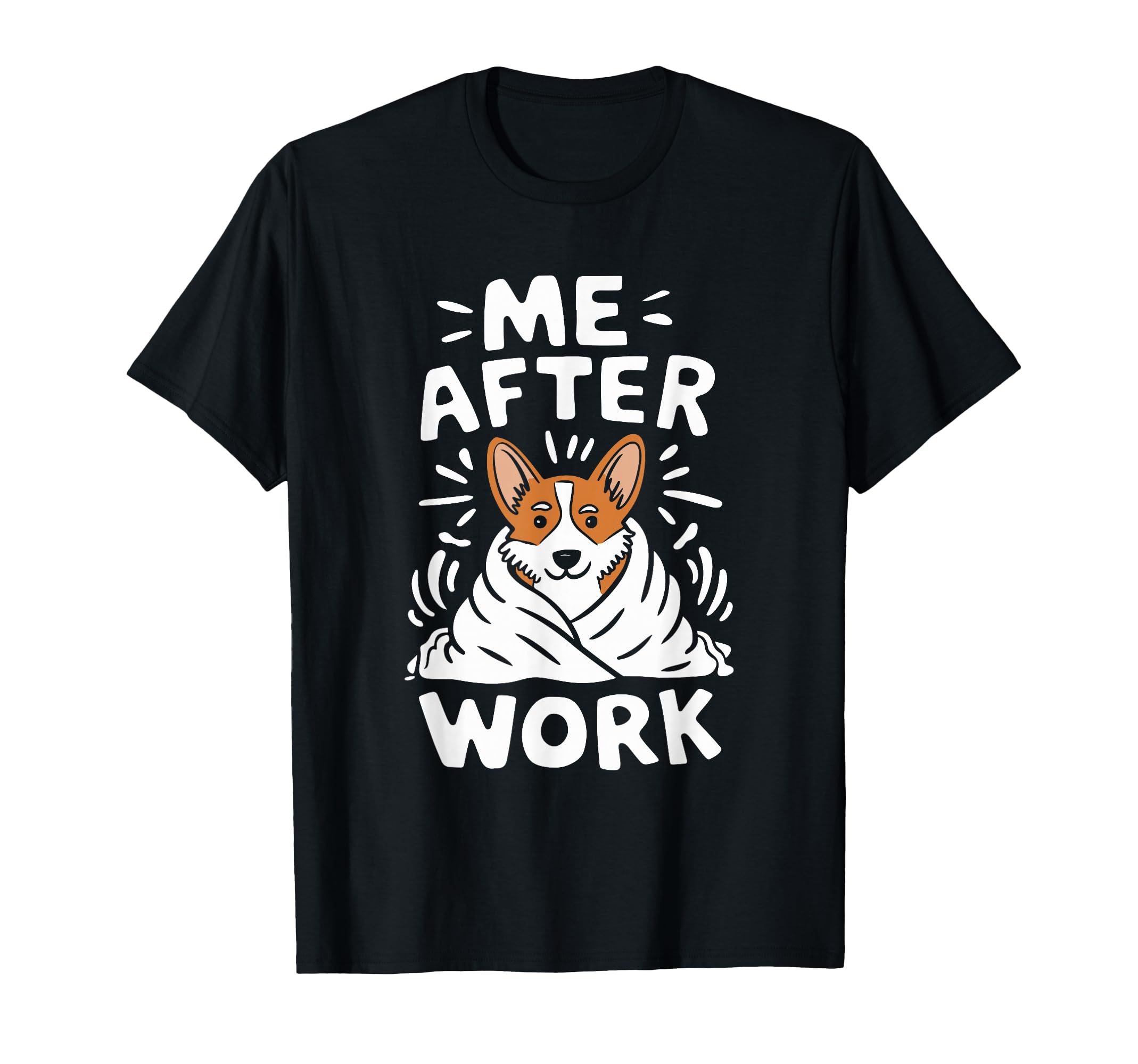 Me After Work Funny Overstimulated T-Shirt - Aesthetic Graphic Men Women - T-Shirt, Sweatshirt, Hoodie