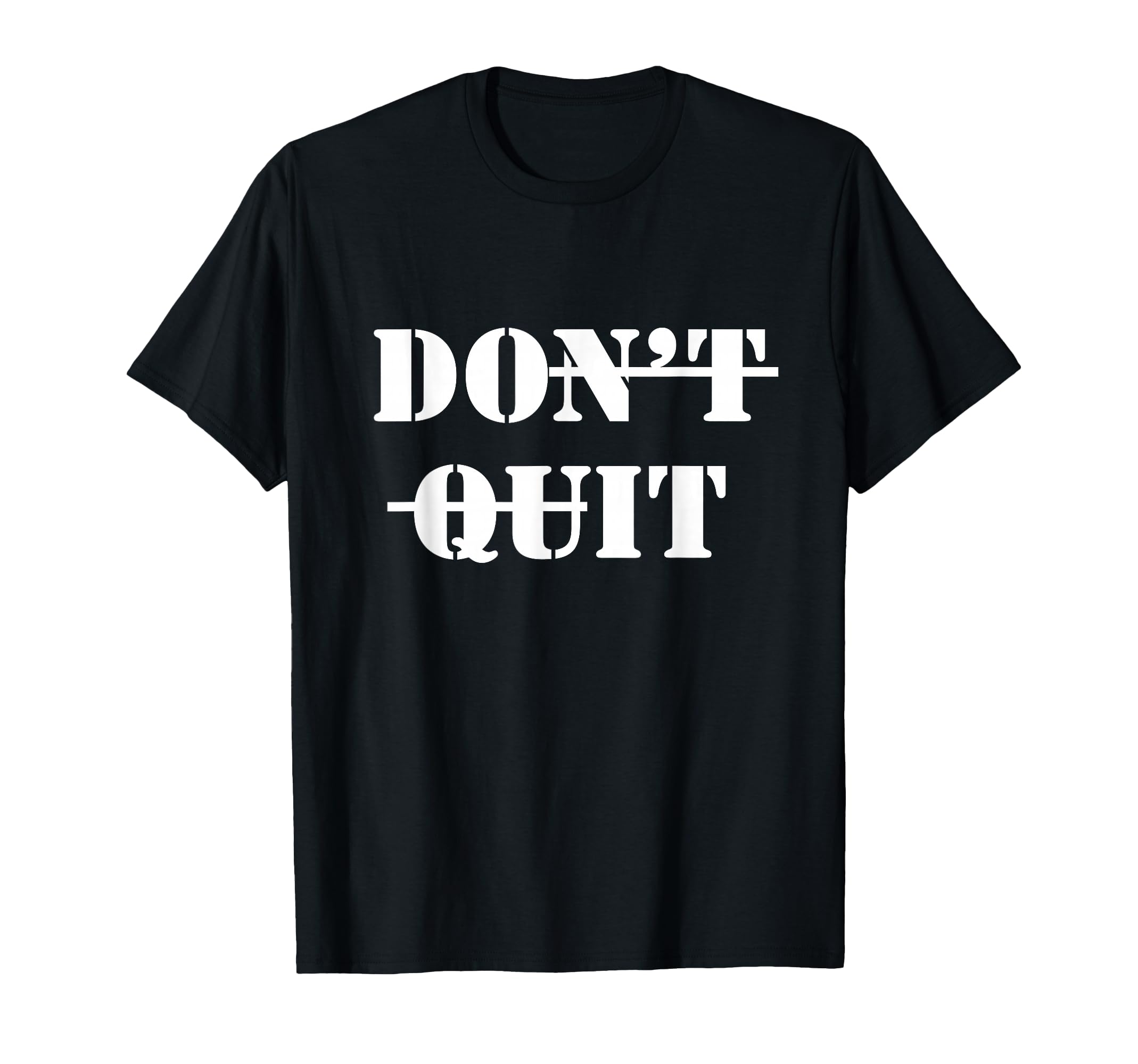 Motivational Inspiring Dont Give Up T-Shirt - Custom Art Print Men Women - T-Shirt, Sweatshirt, Hoodie