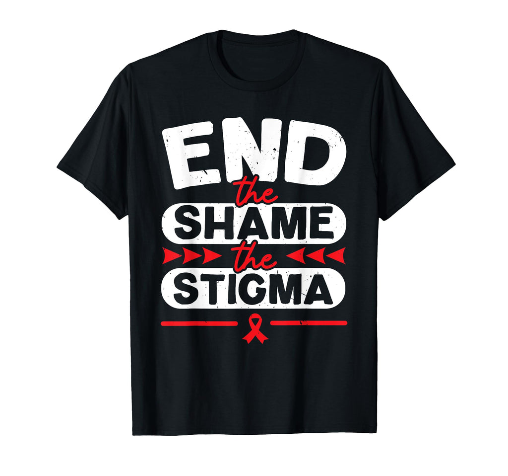 End Shame Stigma Hiv Aids Awareness T-Shirt - Fun Novelty Design Men Women - T-Shirt, Sweatshirt, Hoodie