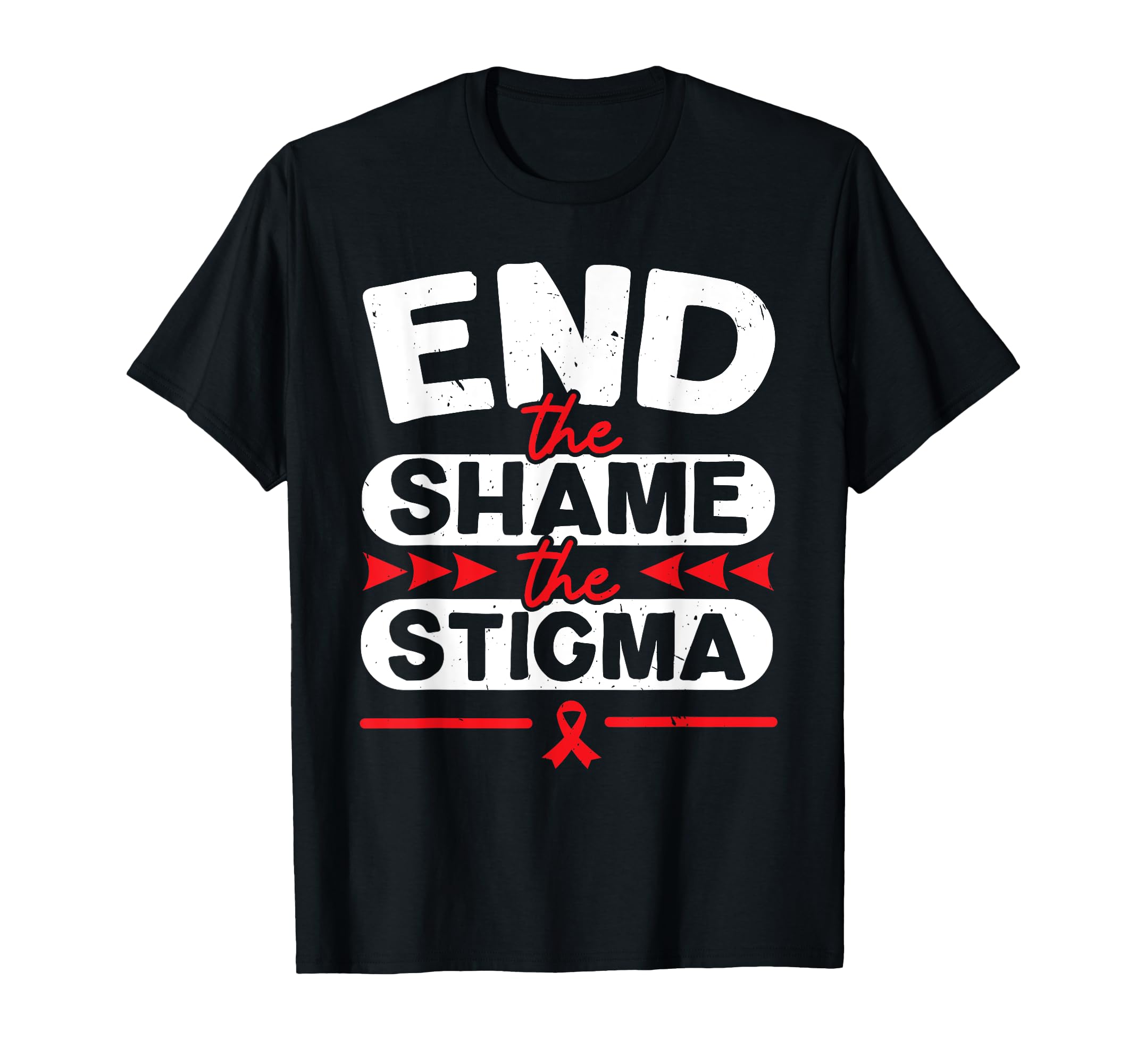 End Shame Stigma Hiv Aids Awareness T-Shirt - Fun Novelty Design Men Women - T-Shirt, Sweatshirt, Hoodie