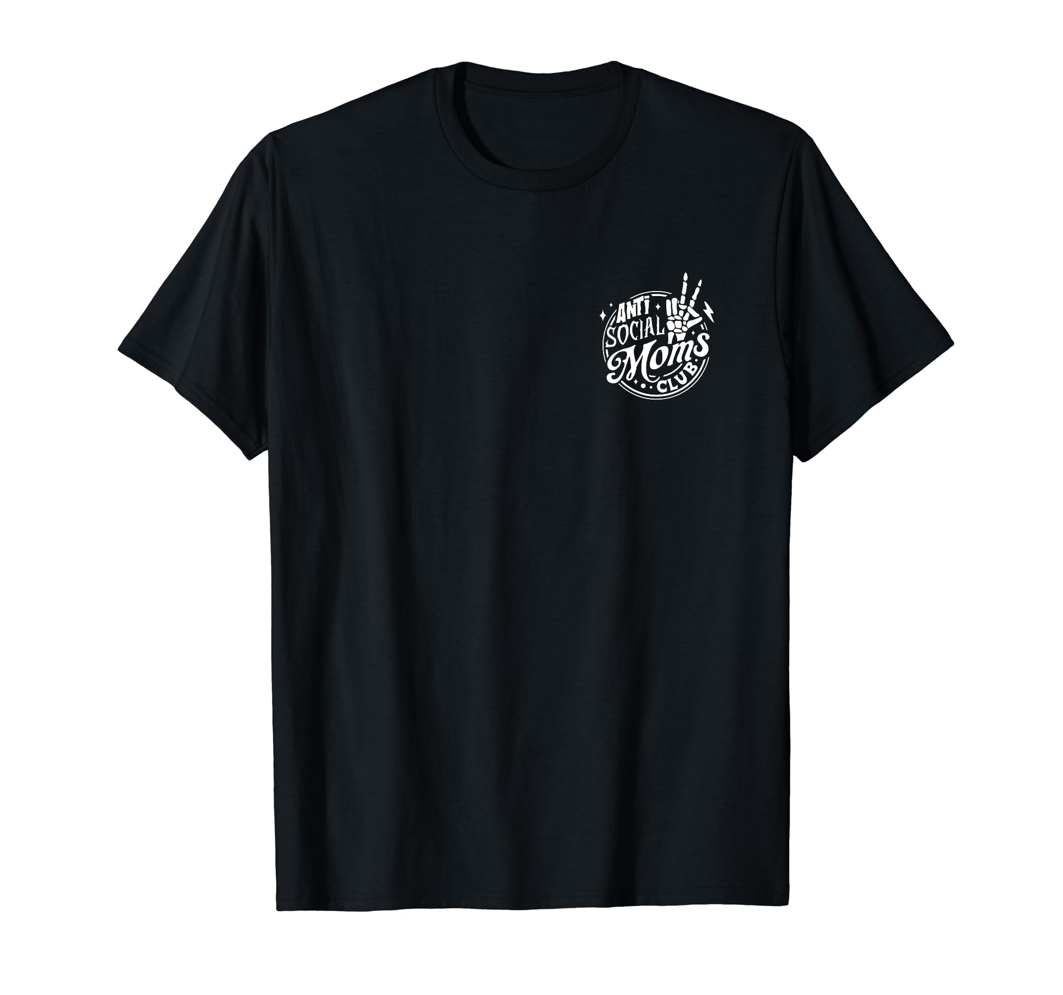 Anti Social Moms Club Tattoos T-Shirt - Casual Everyday Wear for Adults - T-Shirt, Sweatshirt, Hoodie