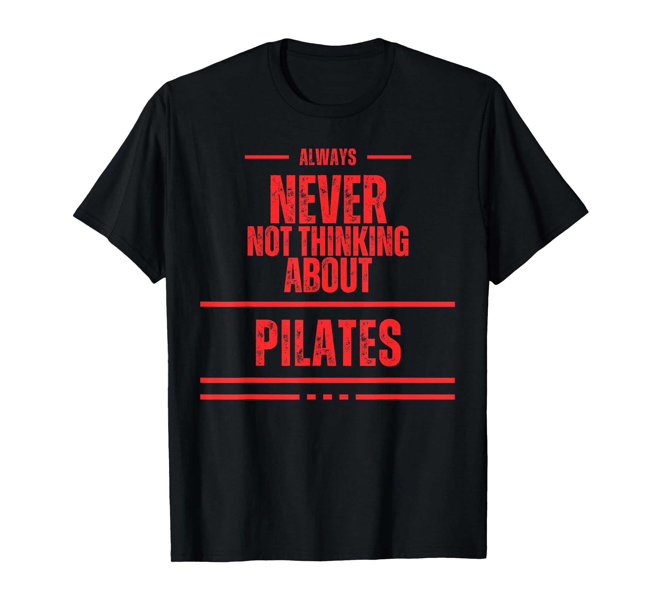 Mindful Movement Always Never Not T-Shirt - Graphic Print Men Women - T-Shirt, Sweatshirt, Hoodie