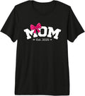 Mom Est. 2025 Mothers Day Apparel Unisex T-shirt, Sweatshirt, Hoodie, Long Sleeve Tee - T-Shirt, Sweatshirt, Hoodie