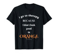 Mental Health Awareness I Go To T-Shirt - Fun Novelty Design for Adults - T-Shirt, Sweatshirt, Hoodie