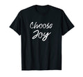 Choose Joy Inspirational Religious T-Shirt - Unique Graphic Men Women - T-Shirt, Sweatshirt, Hoodie