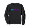 Tomorrow Needs You 988 Suicide Sweatshirt - Aesthetic Graphic Unisex - T-Shirt, Sweatshirt, Hoodie