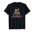 Anti Social Butterfly Funny Introvert T-Shirt - Aesthetic Graphic Unisex - T-Shirt, Sweatshirt, Hoodie