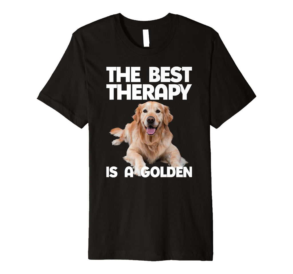 Best Therapy Is Golden Retriever Dog Funny T-Shirt - Unique Graphic Unisex - T-Shirt, Sweatshirt, Hoodie