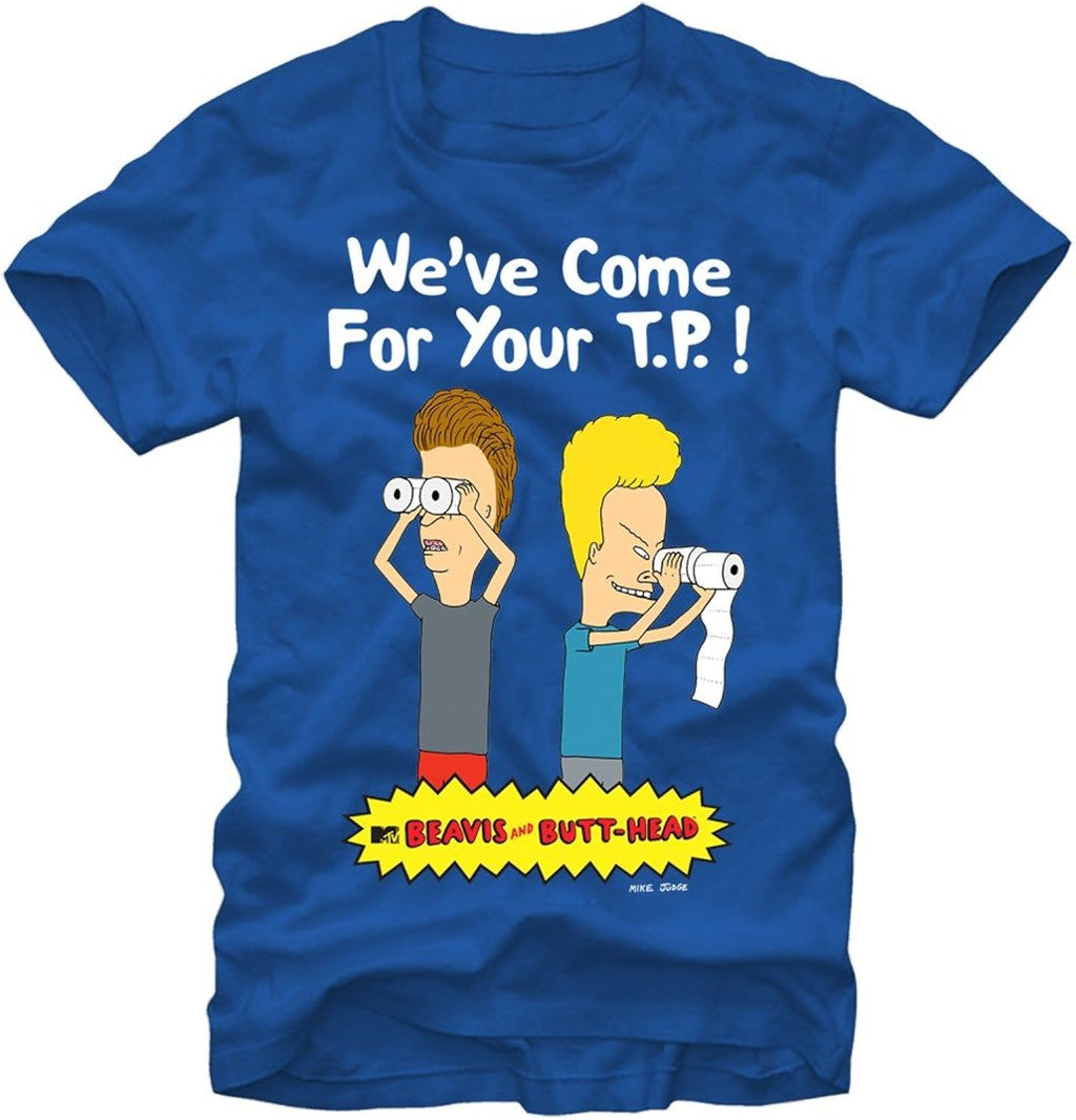 Beavis & Butt-Head: Come for You T.P. Tee - Guys Unisex T-shirt, Sweatshirt, Hoodie, Long Sleeve Tee - T-Shirt, Sweatshirt, Hoodie