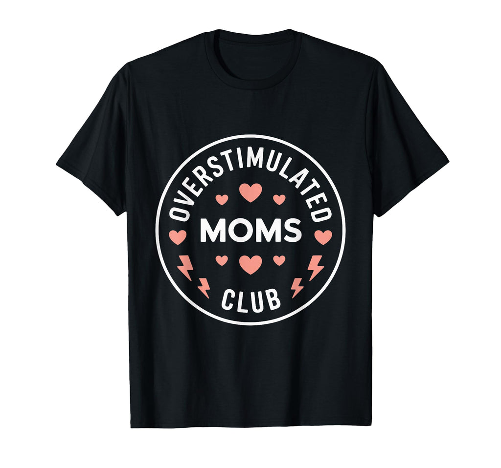 Groovy Overstimulated Moms Club Hoodie - Minimalist Print Unisex - T-Shirt, Sweatshirt, Hoodie