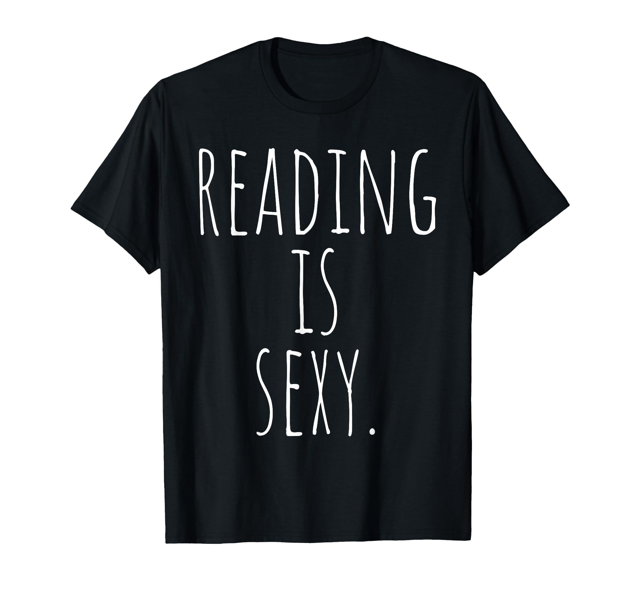 Reading Is Sexy Books Bookworm Book Library T-Shirt - Graphic Print Unisex - T-Shirt, Sweatshirt, Hoodie