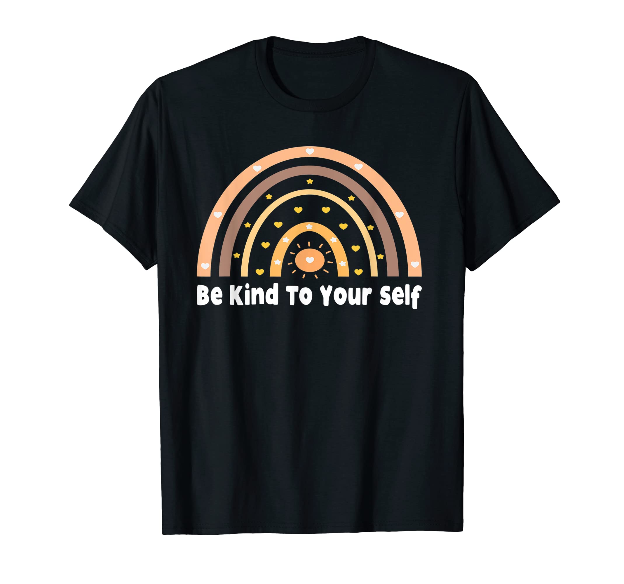 Be Kind To Yourself Self Care Mental T-Shirt - Unique Graphic Men Women - T-Shirt, Sweatshirt, Hoodie