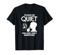 Please Be Quiet Funny Sarcastic T-Shirt - Aesthetic Graphic Men Women - T-Shirt, Sweatshirt, Hoodie