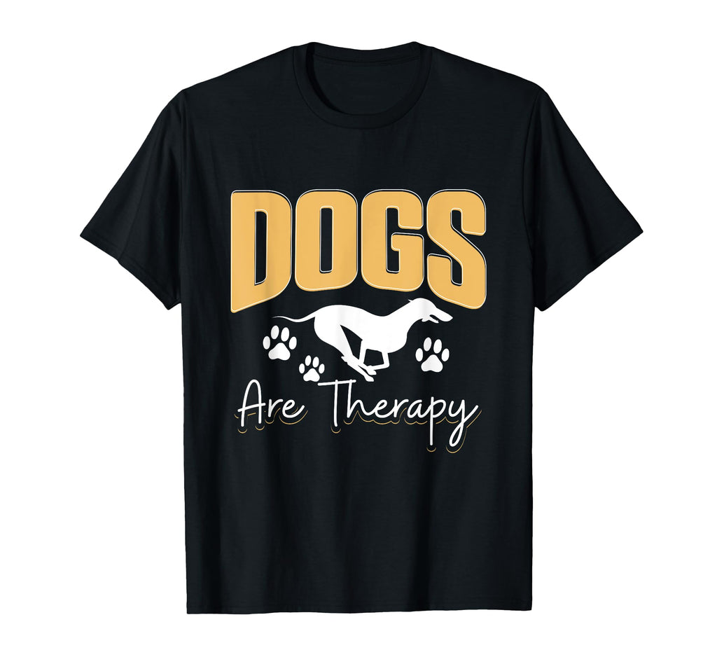 Dogs Are Therapy Animal Dog Trainer T-Shirt - Aesthetic Graphic for Adults - T-Shirt, Sweatshirt, Hoodie