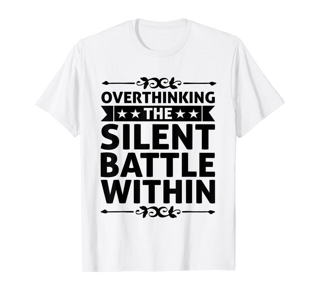 Overthinking Overthinker Funny Sarcasm T-Shirt - Custom Art Print Unisex - T-Shirt, Sweatshirt, Hoodie