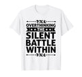 Overthinking Overthinker Funny Sarcasm T-Shirt - Custom Art Print Unisex - T-Shirt, Sweatshirt, Hoodie