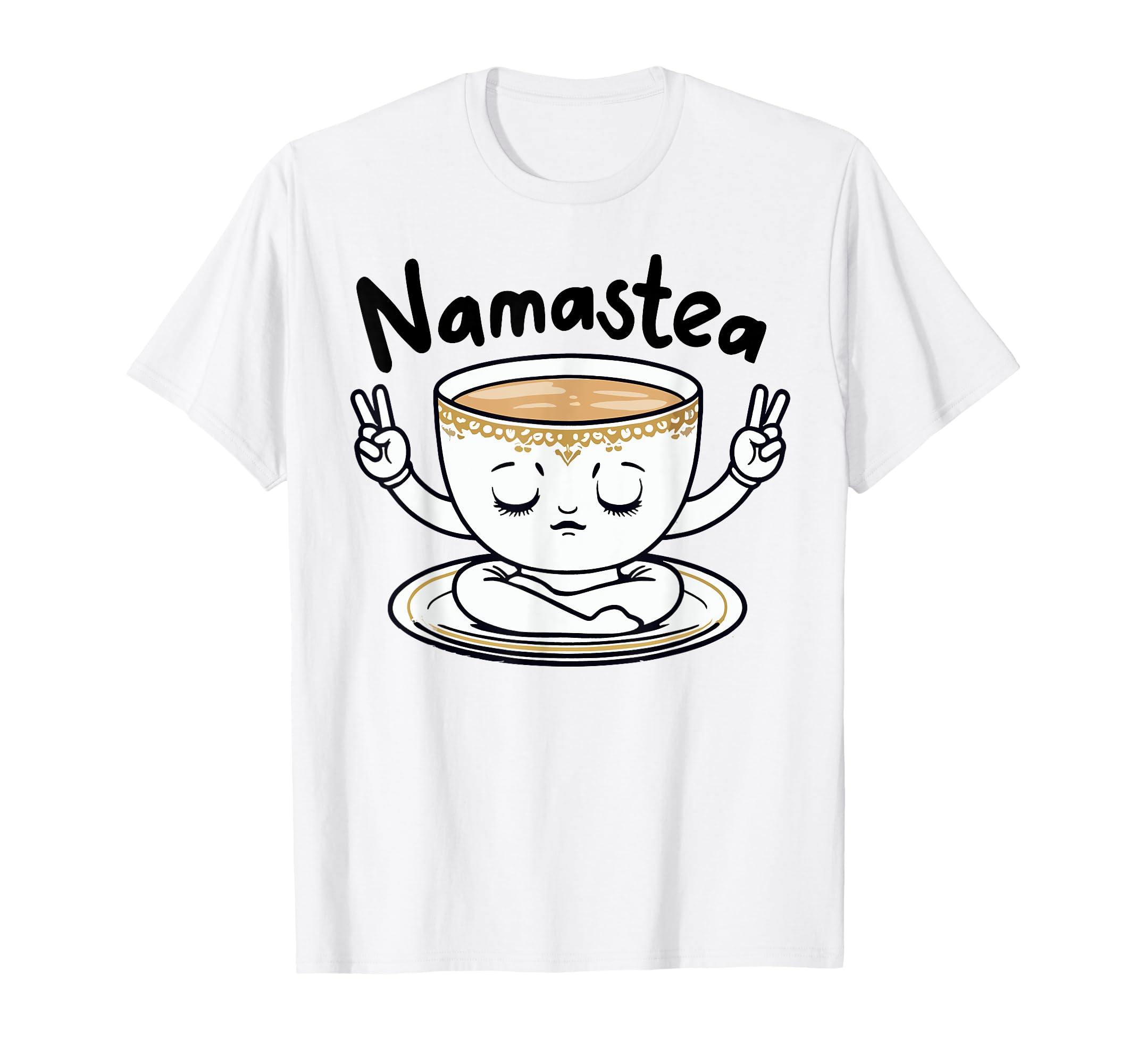 Namastea Tea Cup Namaste Meditation T-Shirt - Aesthetic Graphic for Adults - T-Shirt, Sweatshirt, Hoodie