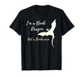 Im Book Dragon Not Bookworm Nerd And T-Shirt - Streetwear Style for Adults - T-Shirt, Sweatshirt, Hoodie