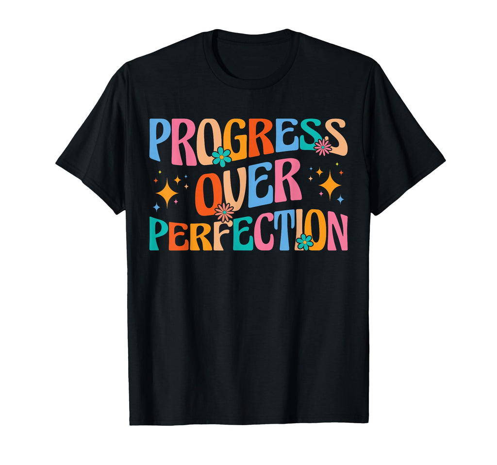 Motivational Positive Quotes T-Shirt - Fun Novelty Design for Adults - T-Shirt, Sweatshirt, Hoodie