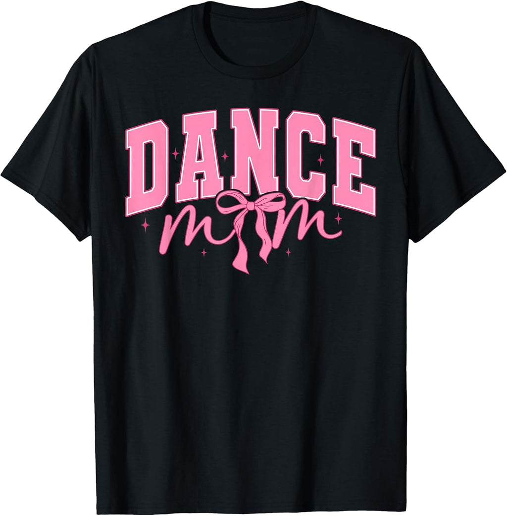 Dance Mom Coquette Bow Ballet Mom Life Mother Day Unisex T-shirt, Sweatshirt, Hoodie, Long Sleeve Tee - T-Shirt, Sweatshirt, Hoodie
