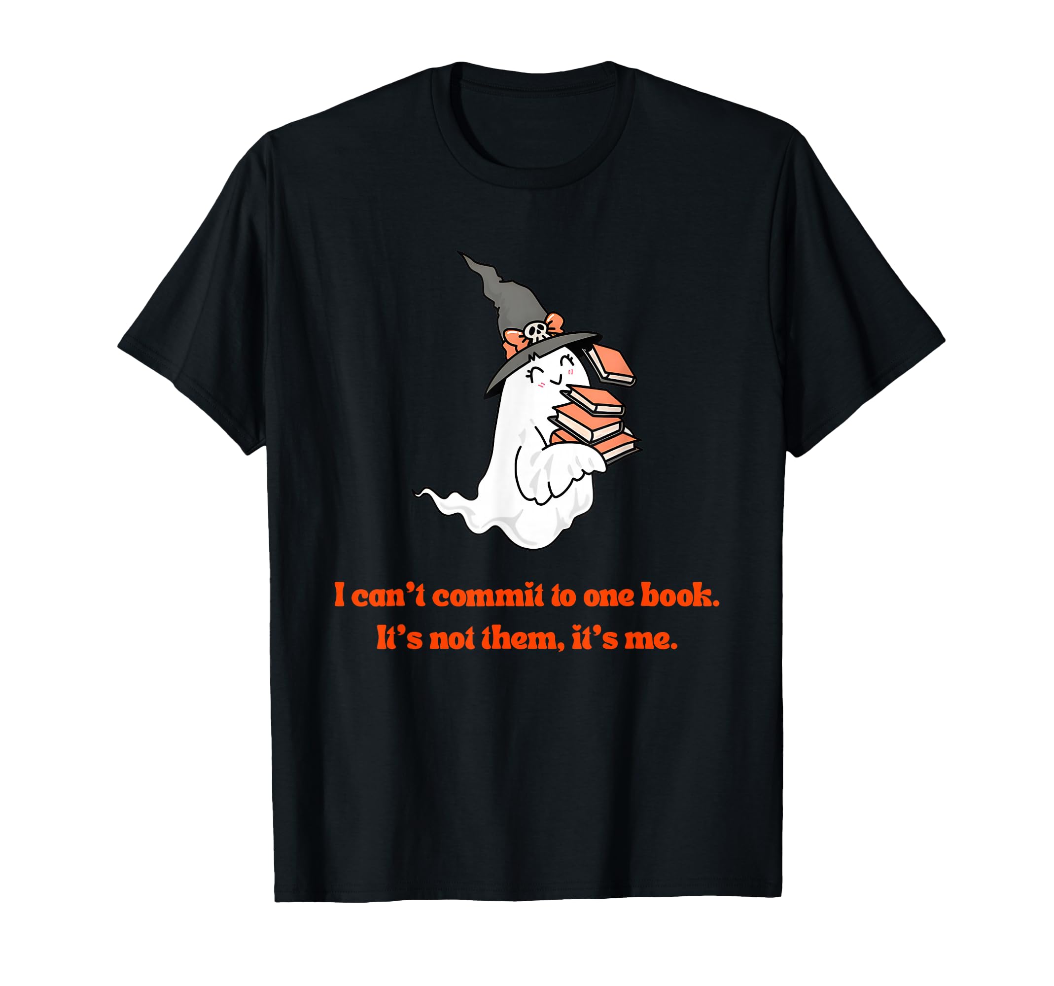 I Cant Commit To One Book Its Not T-Shirt - Aesthetic Graphic Men Women - T-Shirt, Sweatshirt, Hoodie