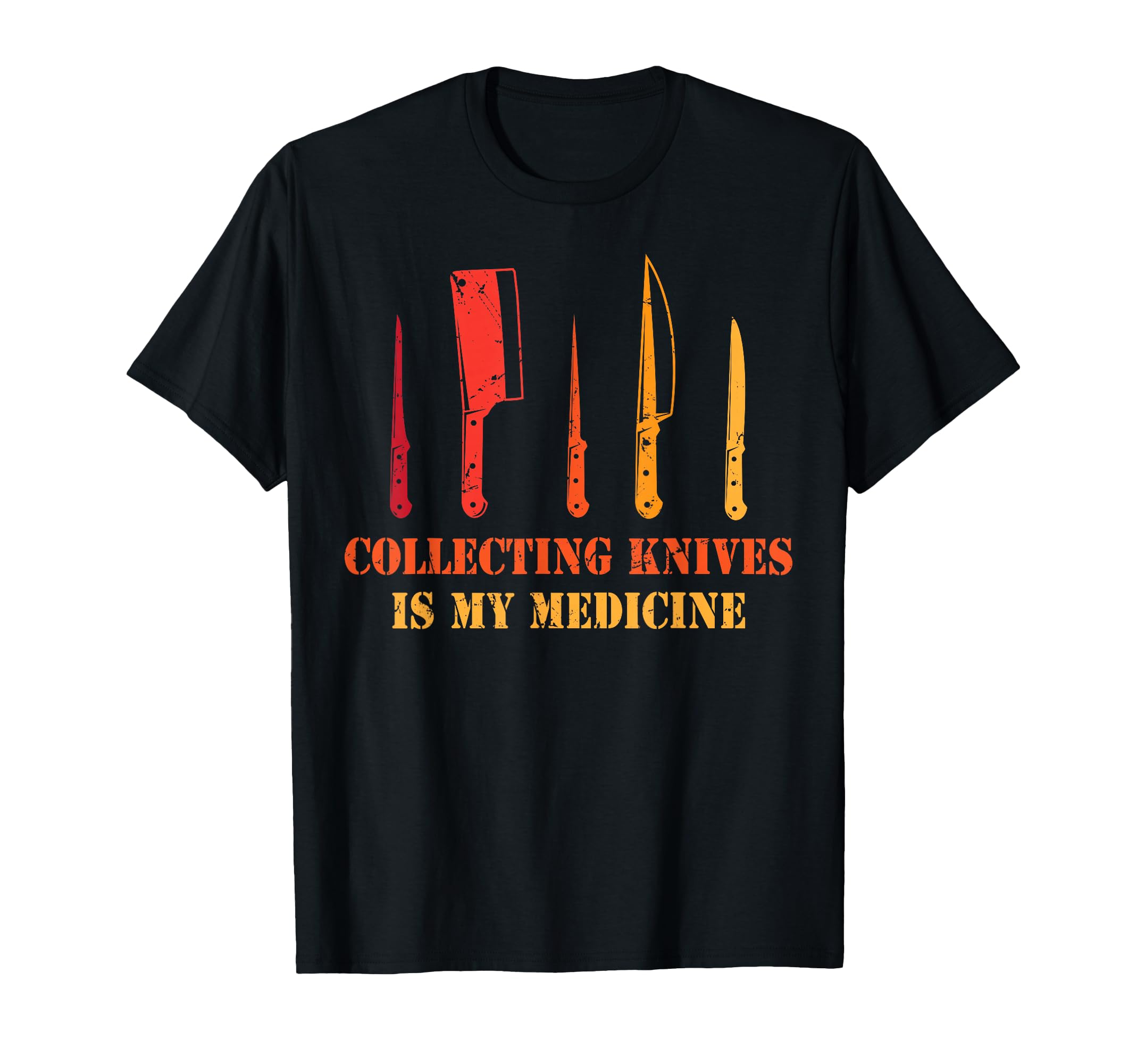 Therapy Collecting Knives Is My T-Shirt - Custom Art Print Men Women - T-Shirt, Sweatshirt, Hoodie