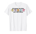 Its Okay To Feels All Feels Your T-Shirt - Custom Art Print for Adults - T-Shirt, Sweatshirt, Hoodie