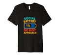 Funny Introvert Social Battery 1 Do Not T-Shirt - Unique Graphic Men Women - T-Shirt, Sweatshirt, Hoodie