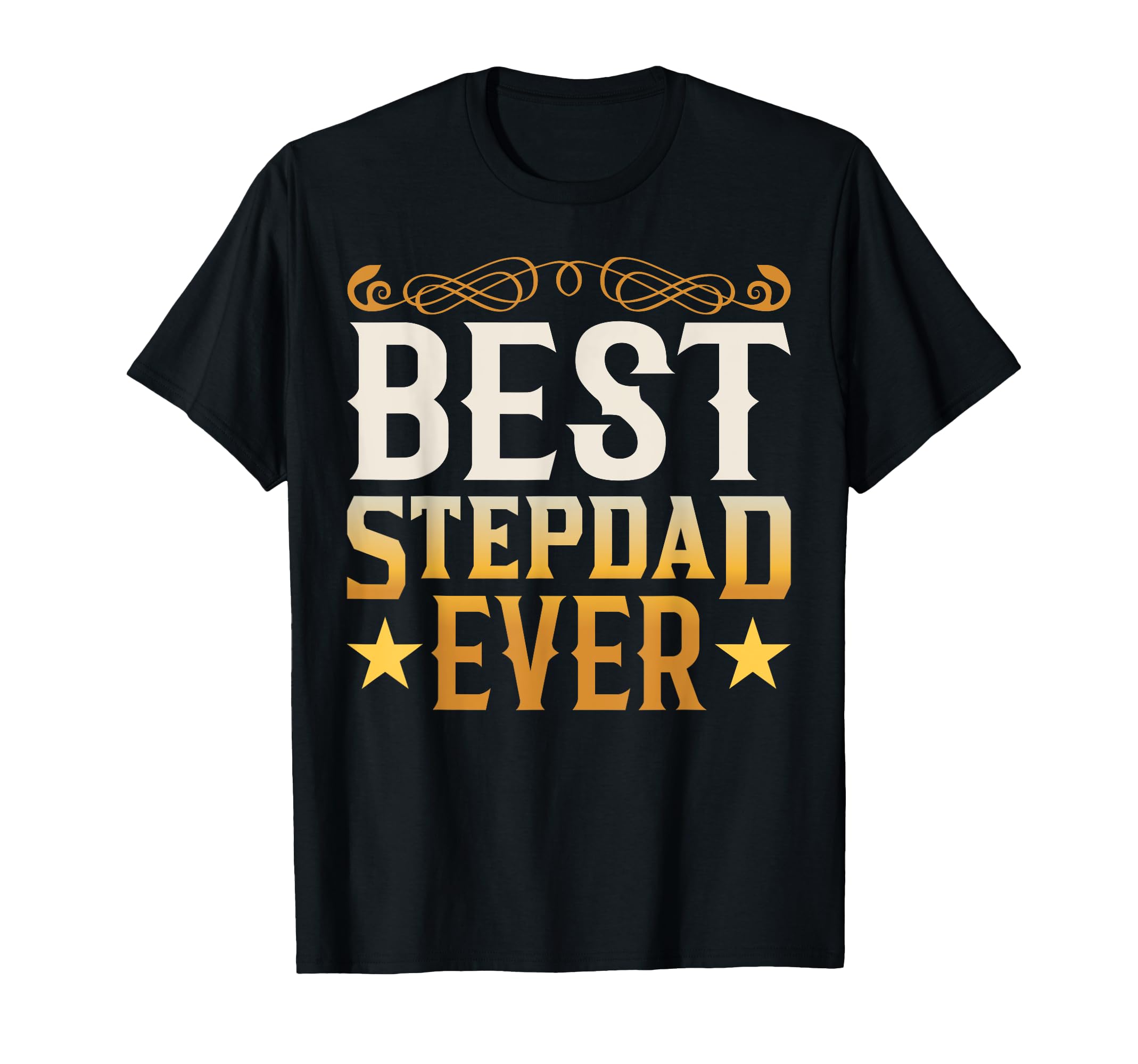 Best Stepdad Ever Step Dad Sayings T-Shirt - Minimalist Print Men Women - T-Shirt, Sweatshirt, Hoodie