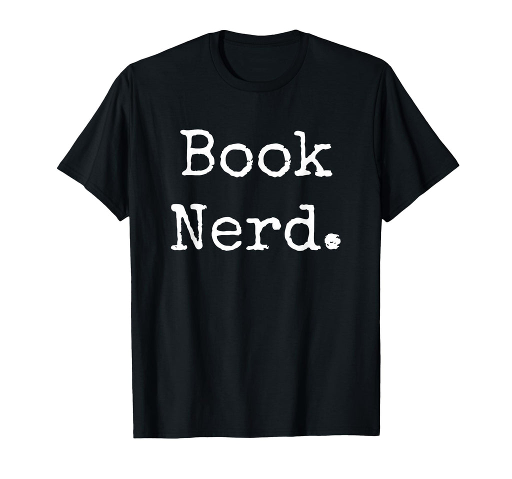 Book Nerd T-Shirt - Minimalist Print Unisex - T-Shirt, Sweatshirt, Hoodie