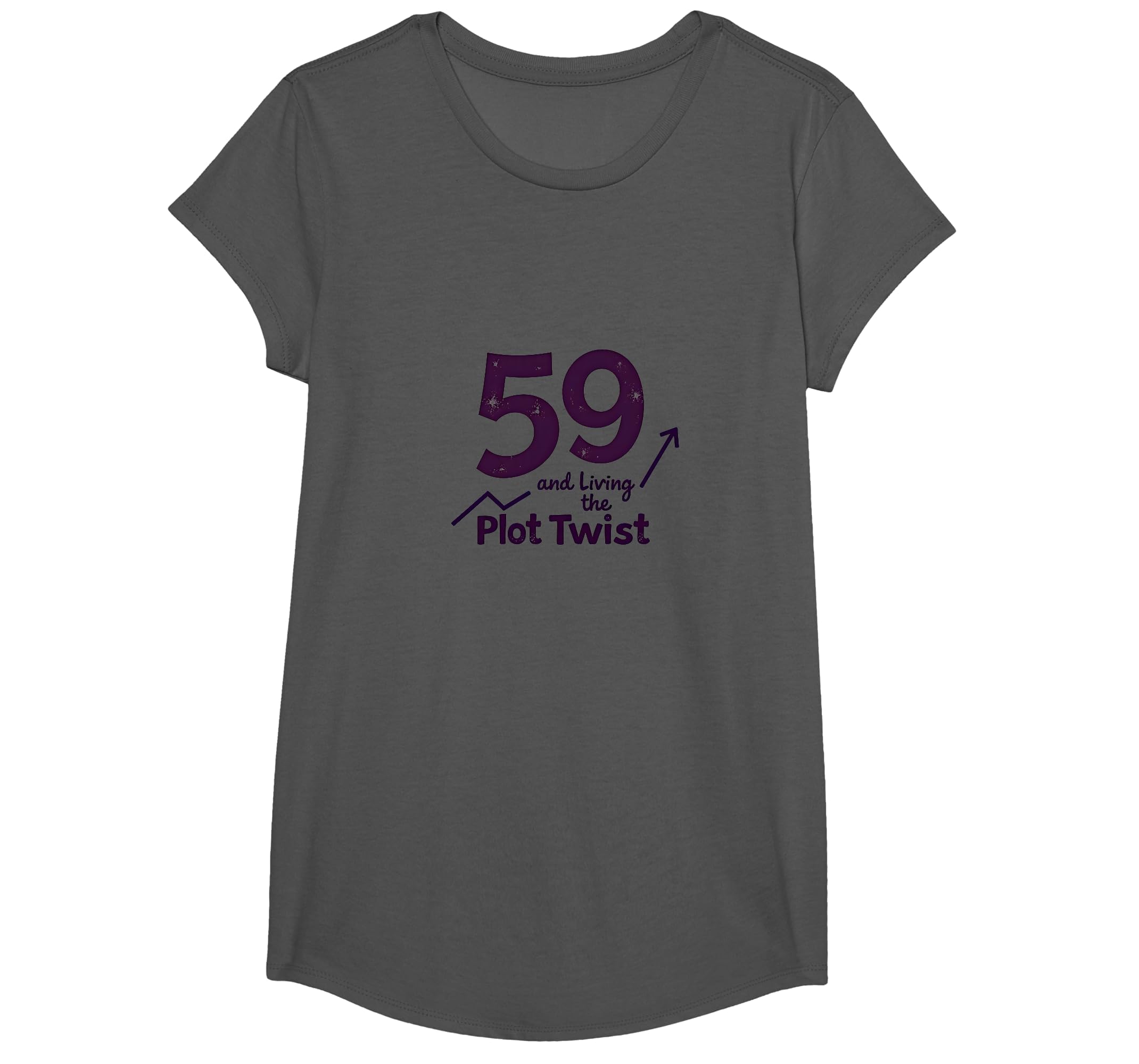 59 And Living Plot Twist Birthday Gift T-Shirt - Trendy Graphic Unisex - T-Shirt, Sweatshirt, Hoodie