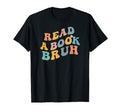Read Book Bruh Funny English Teacher T-Shirt - Trendy Graphic Men Women - T-Shirt, Sweatshirt, Hoodie