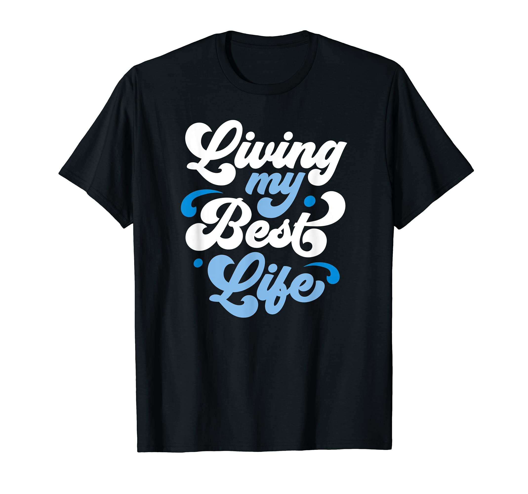 Inspirational Message Positive T-Shirt - Trendy Graphic for Adults - T-Shirt, Sweatshirt, Hoodie