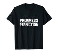 Progress Over Perfection Teacher School T-Shirt - Streetwear Style Unisex - T-Shirt, Sweatshirt, Hoodie