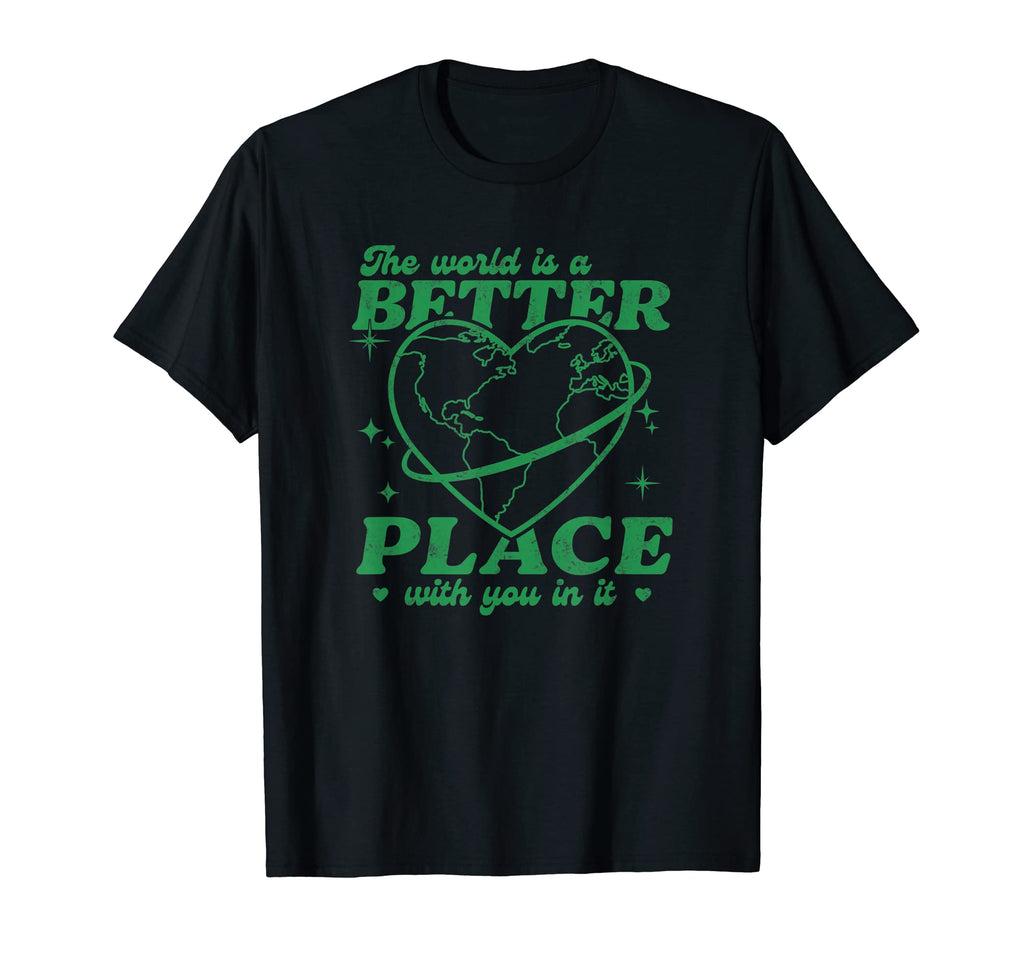 World Is Better Place You It Mental T-Shirt - Minimalist Print Men Women - T-Shirt, Sweatshirt, Hoodie