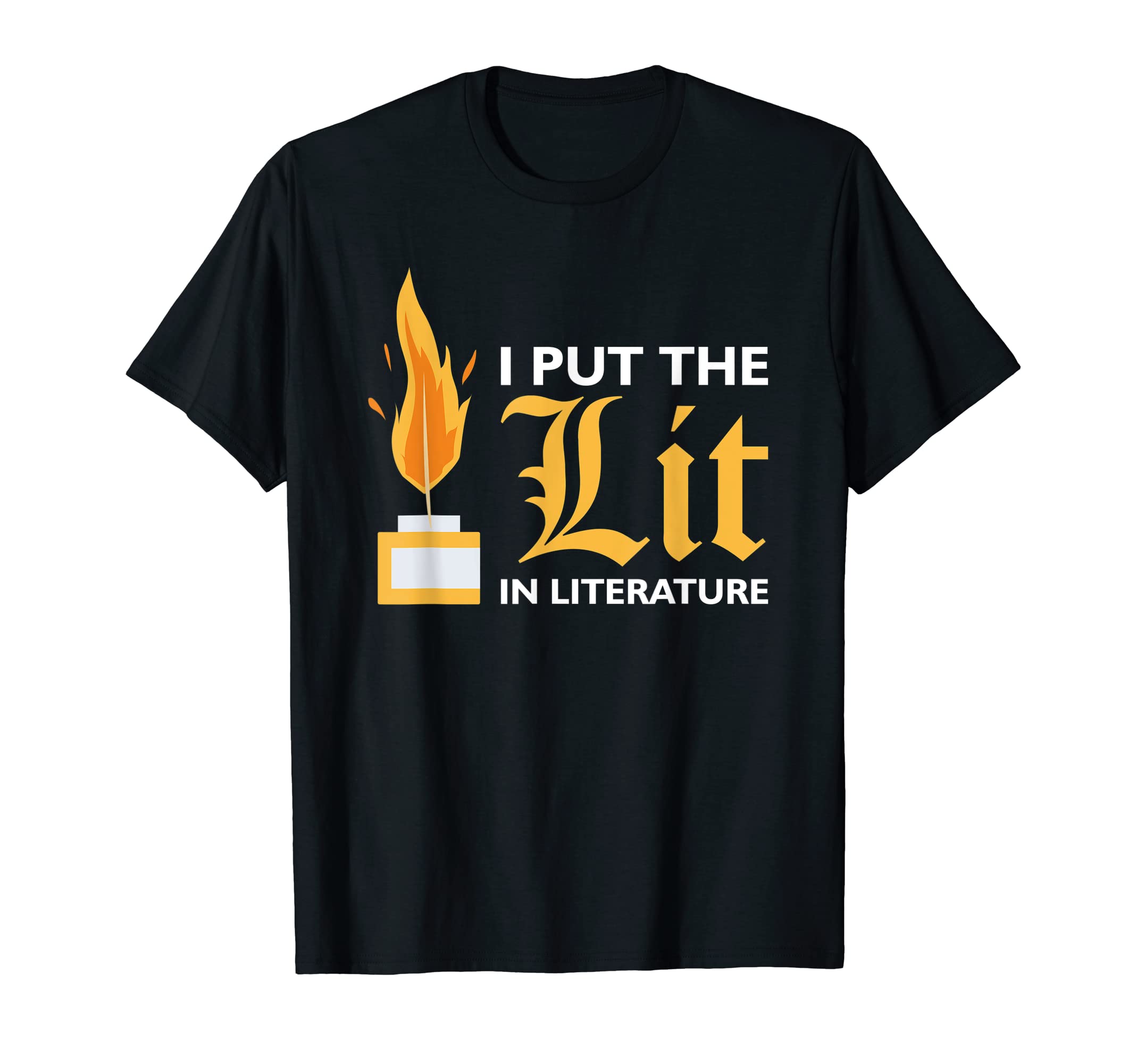 I Put Lit Literature Librarian Funny T-Shirt - Trendy Graphic for Adults - T-Shirt, Sweatshirt, Hoodie