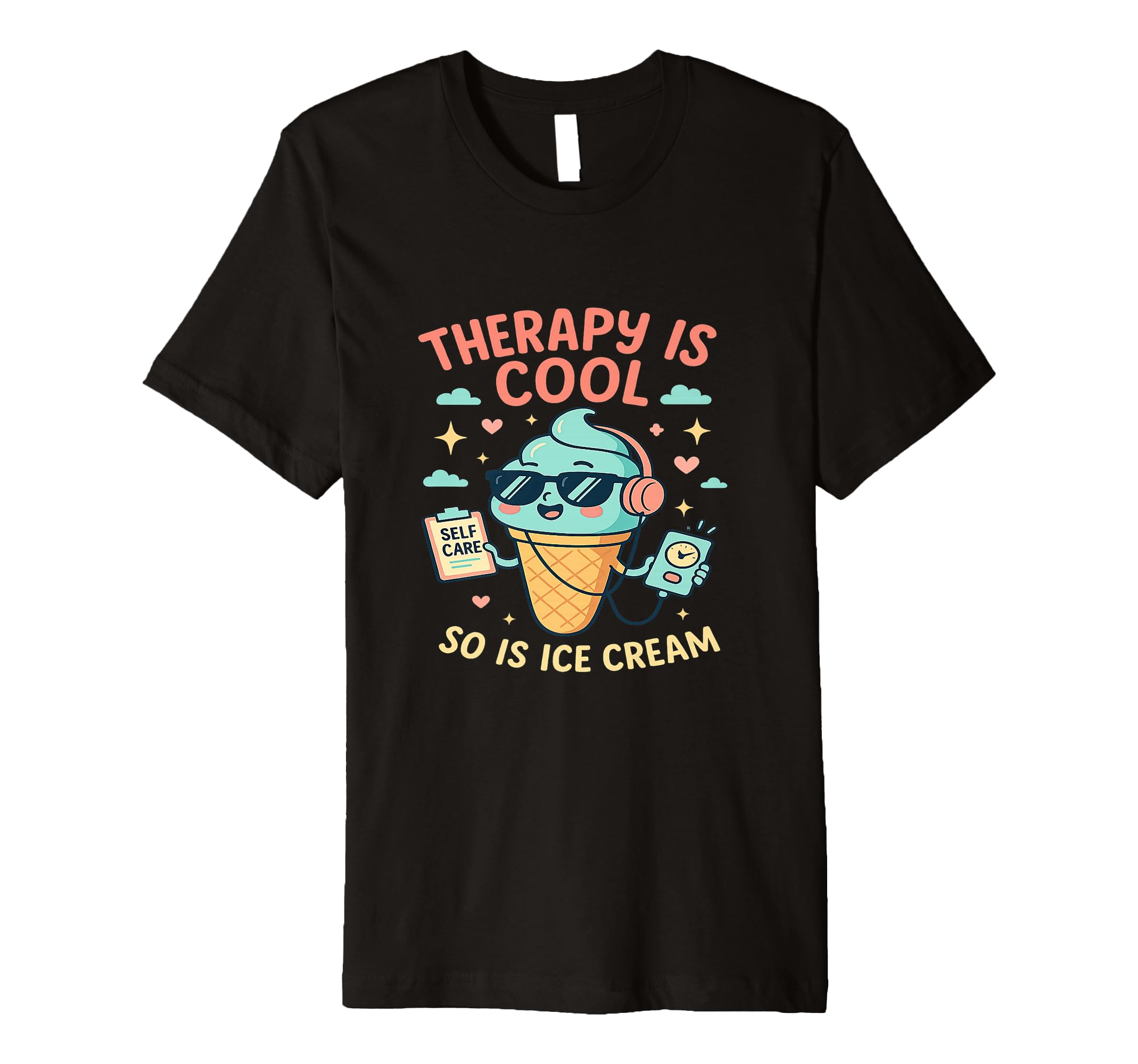 Therapy Is So Is Ice Cream Mental T-Shirt - Aesthetic Graphic Men Women - T-Shirt, Sweatshirt, Hoodie